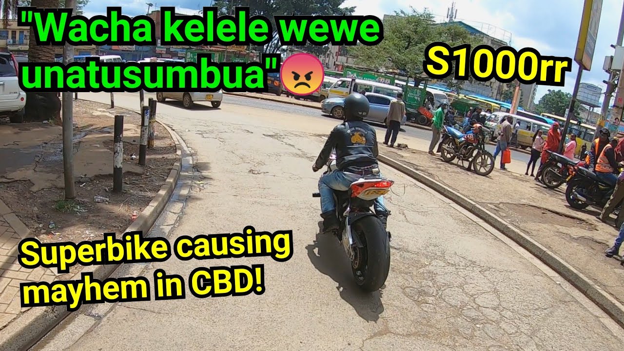 superbikes in Nairobi cbd - what could go wrong?😬