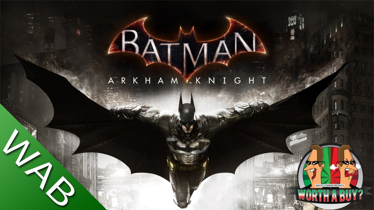 batman arkham knight สนุกไหม New Update Batman Arkham Knight Review - Worth a Buy?