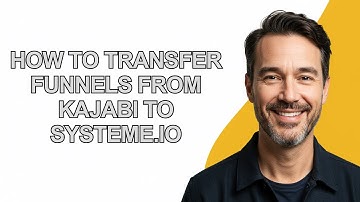 How to Transfer Funnels From Kajabi to Systeme.io - KevinHowTo