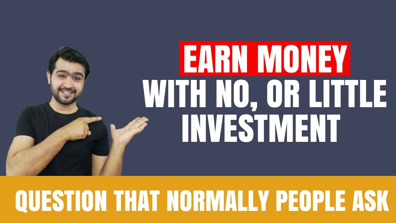 how to make money with low investment