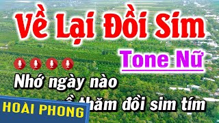 Về Lại Đồi Sim Karaoke Nhạc Sống TONE NỮ | Hoài Phong Organ