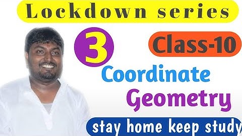 Coordinate Geometry, class-10th,"lockdown series" ex-7.3(student