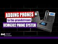 Adding Phones to the Grandstream UCM6302