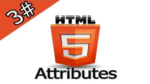 تعلم [Html ] درس #3 l شرح خواص وسمات العناصر Attributes وكيفية التعامل معها