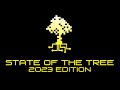 State of the Tree: 2023 Edition