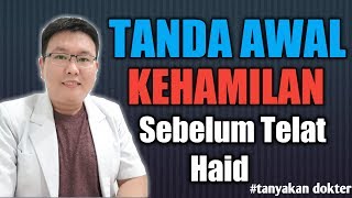 TANDA AWAL KEHAMILAN - TANYAKAN DOKTER - dr.Jeffry Kristiawan