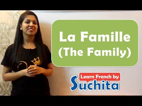 learn-french---la-famille-(the-family)|-by-suchita-|-#delfa1-#frenchvocabulary