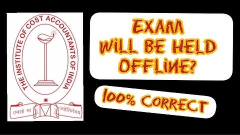 Will CMA june 22 exam will held as online or offline?