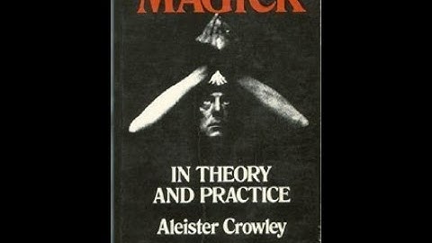 Magick in Theory and Practice -Audiobook Part 1 - Introduction
