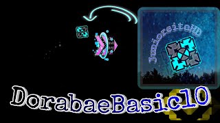 DorabaeBasic10 By: Dorabae (Insane 8) [Con los iconos de mi amigo] | Geometry Dash 2.11