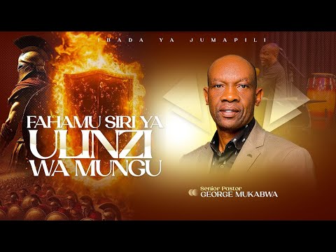 FAHAMU FUNGUO ZA ULINZI WA KIUNGU PASTOR GEORGE MUKABWA 09 11 2025