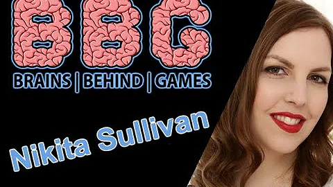 Brains Behind Games | Nikita Sullivan | Atikin Games