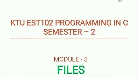 KTU EST102 Programming in C|Module 5|Library functions used for file handling in C