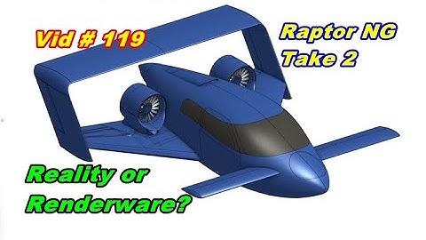 Raptor NG VTOL Reality or Renderware?