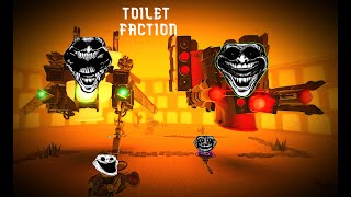 Toilet faction vs chapter 4 (skibi defense) +modifler