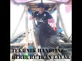 Mancing ikan layar    tekhnik handline