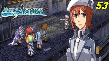 Trails To Azure - (Finale The Path We Chose Part 4) #53