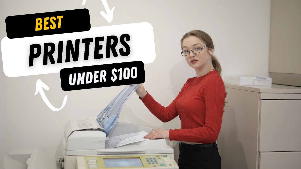 TOP 5 BEST PRINTERS UNDER 100 2024 YouTube Top 5 best printers under 100 2024 youtube