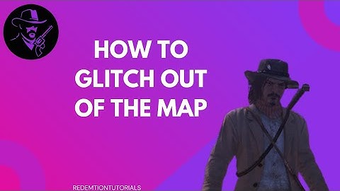 (RDR1) - How To Glitch Out Of The Map