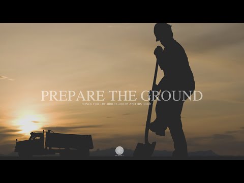 Prepare the Ground | Prophetic Worship | Intercession Prayer Music | Soaking Worship | In Secret