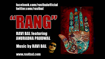 RANG - Ravi Bal feat Anuradha Paudwal