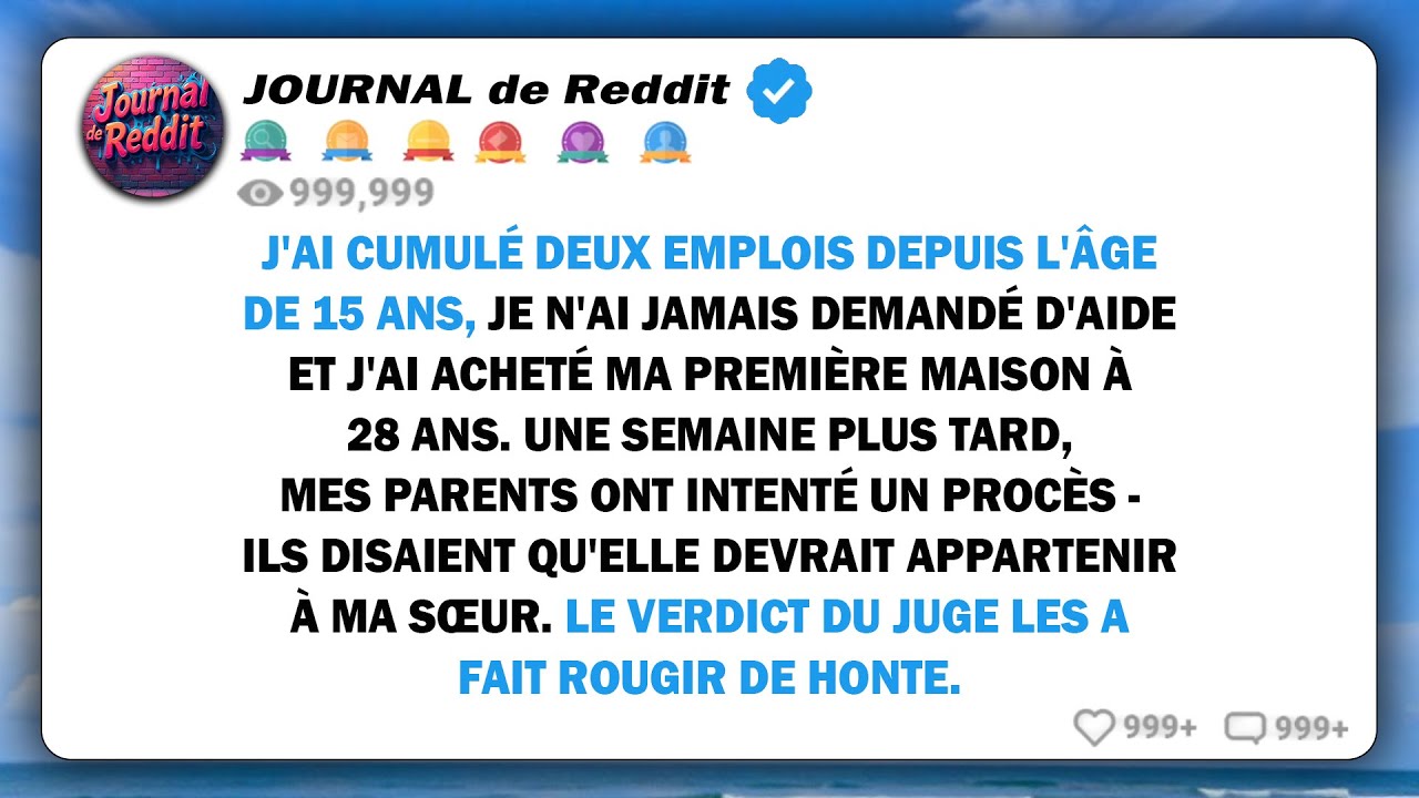 Mes parents m'ont poursuivi en justice pour avoir acheté une maison, affirmant qu'elle appartenait..