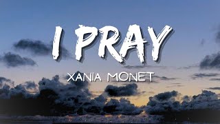 Xania Monet  I Pray s