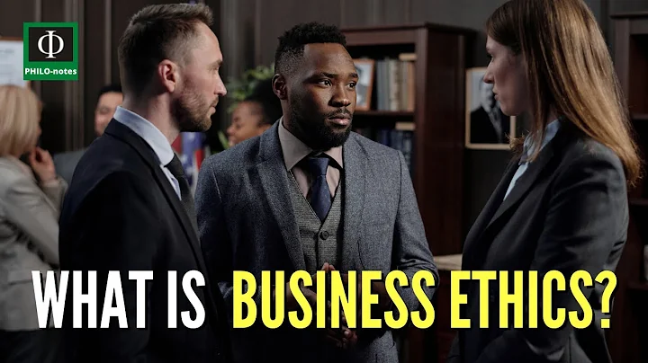 What is Business Ethics?