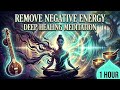 Remove Negative Energy - Sitar &amp; Tibetan Singing Bowls | Deep Healing Meditation | 1 Hour