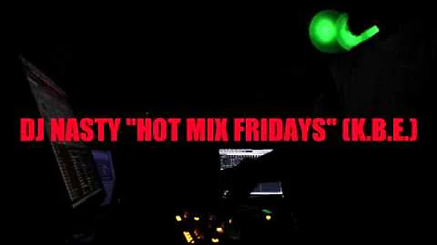 DJ NASTY "HOT MIX FRIDAY" HMF2