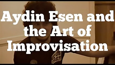 Aydin Esen and the Art of Improvisation - A Musical Gift