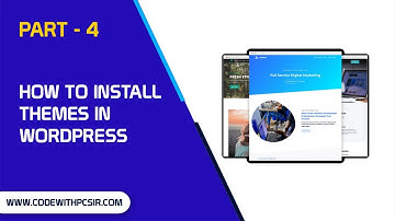 Part 4 how to install WordPress theme