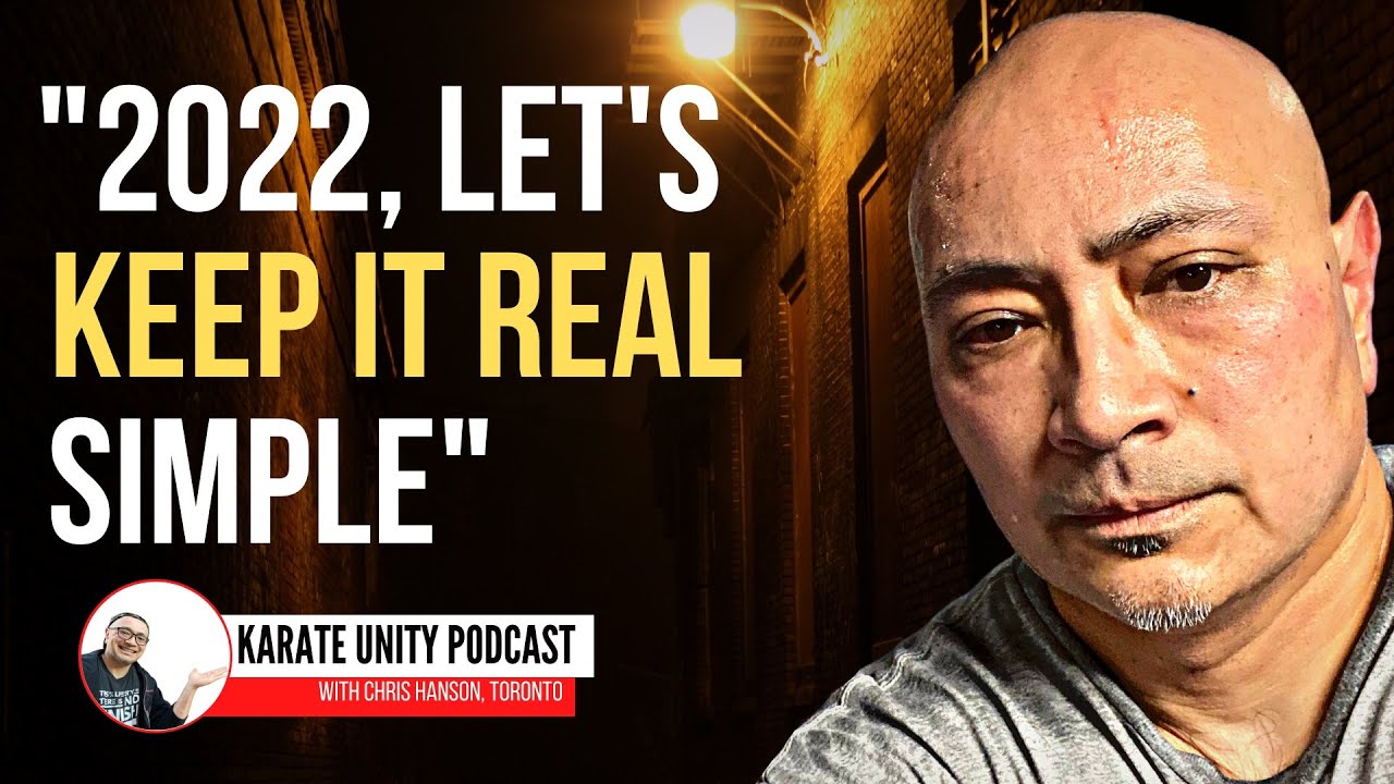 Power Your 2022 With Simplicity | Karate Unity's Chris Hanson Motivational Speech