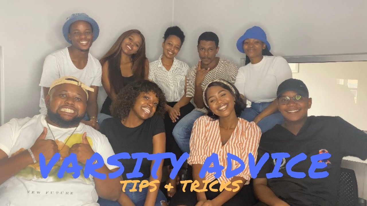 VARSITY GUIDE/ADVICE: ft MY FRAAANDS || PART 1 || MPHO BUBBLY
