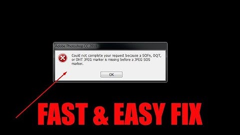 How to Fix Fast Error "Could not complete your request because a SOFn, DQT, or DHT JPEG marker is"