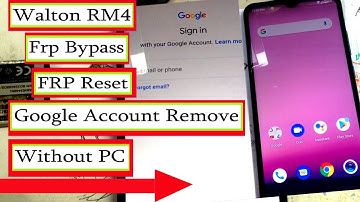 Walton RM4 Frp Bypass Walton​ Primo RM4 FRP Reset Walton​ RM4 Google Account Remove /Without PC