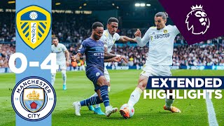 EXTENDED HIGHLIGHTS | Leeds 0-4 Man City | Ake, Jesus Rodri and Fernandinho goals!