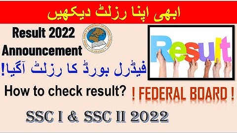 BREAKING NEWS: SSC-1 & SSC-2 RESULT ANNOUNCED 2022 | Congratulations To All Students