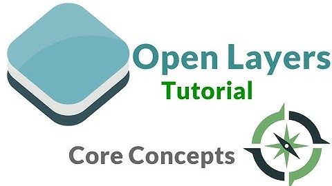 OSGeolive, OpenLayers tutorial #1 Core Concepts