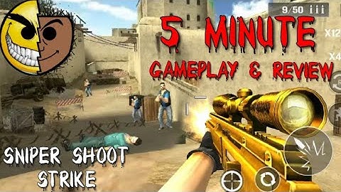 😶Sniper Shoot Strike (aka) Modern Sniper Shoot - 5 Min. Gameplay & Review