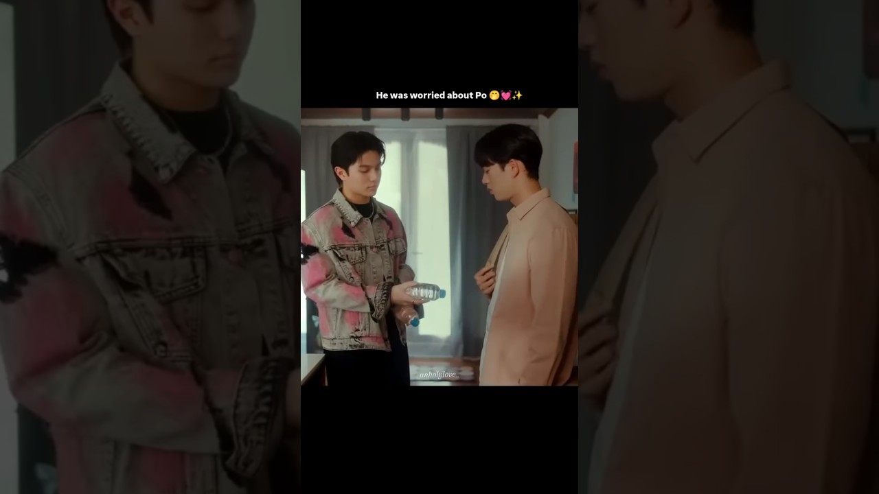 Thame was worried for Po 🤭💌💞|| 