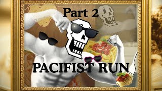 Full Of Determination! | Undertale - Part 2