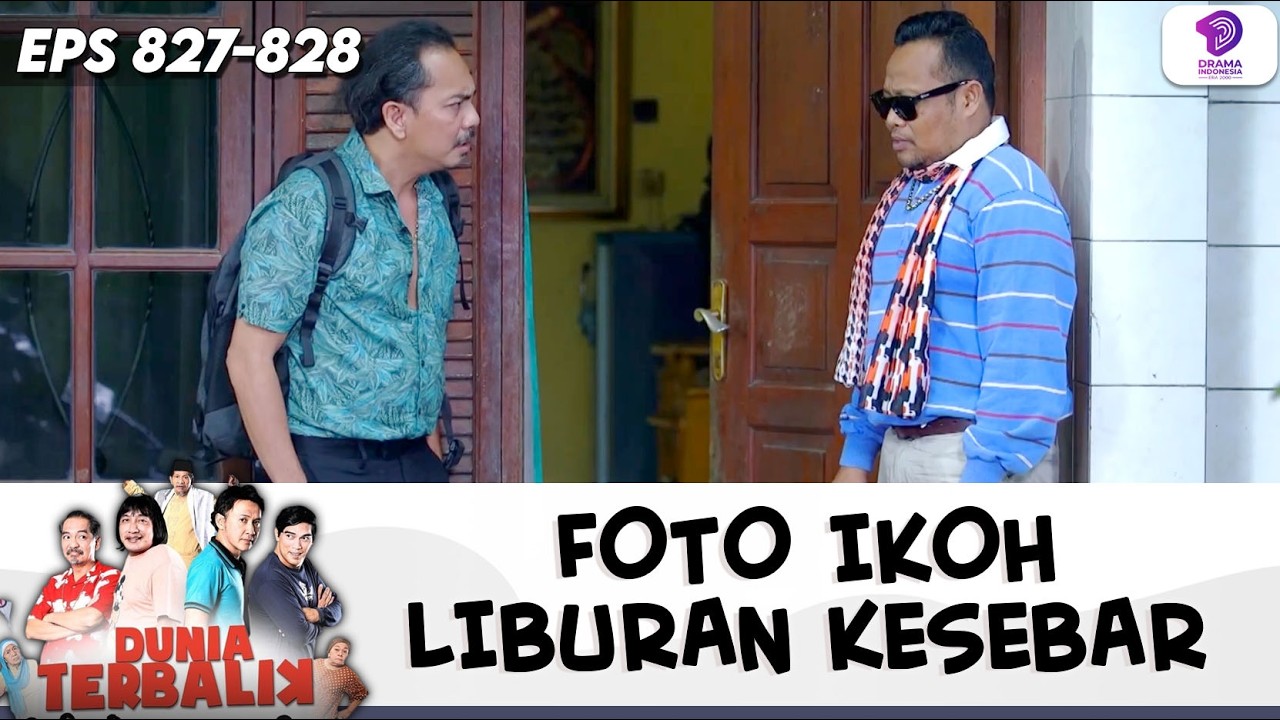 DUDUNG GEMETER DISAMPERIN SAMA DADANG !! | DUNIA TERBALIK | EPS.827-828 (2/10)