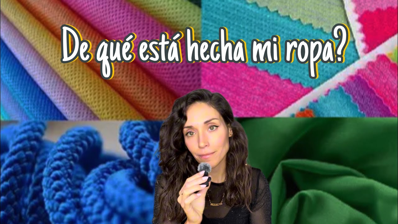 De qué está hecha mi ropa? Fibras sintéticas 
