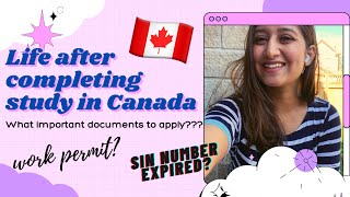 LIFE AFTER COMPLETING STUDY IN CANADA |WHAT DOCUMENTS TO APPLY?