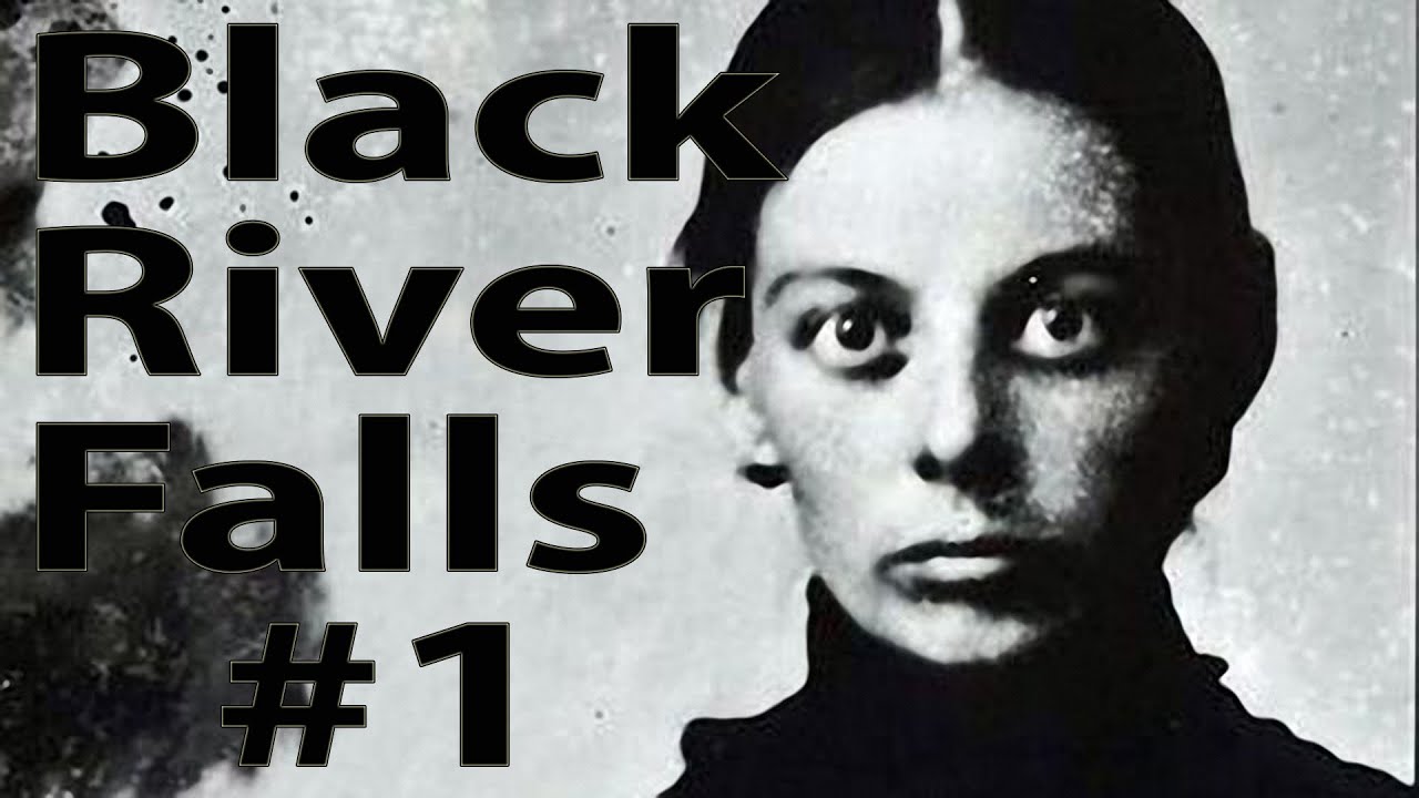 Black River Falls Eine wahre Geschichte des Horrors Teil 1 YouTube