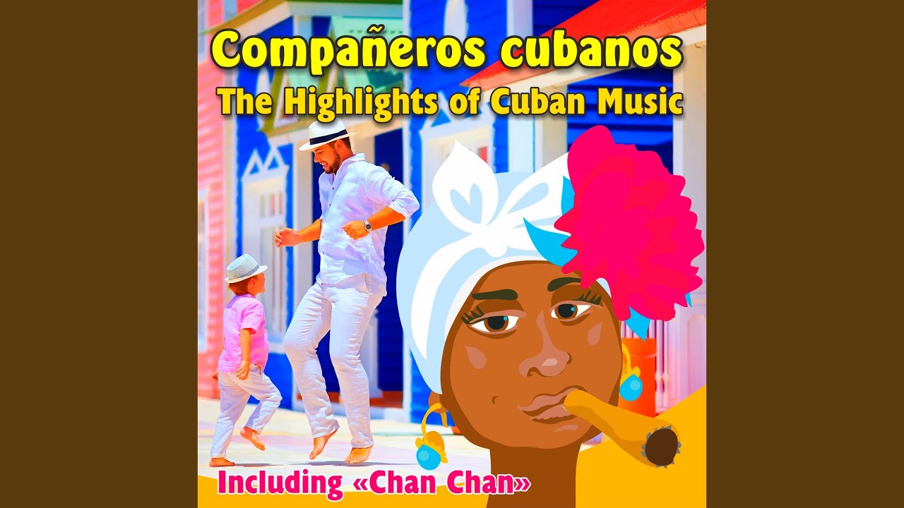 Chan Chan bekijken op YouTube Chan Chan bekijken op YouTube