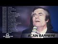 Alain Barrière Best of 2018 - Alain Barriere Les Plus Belles Chanson - Meilleure playlist 2018