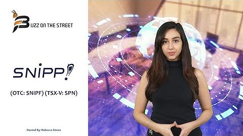 “Buzz on the Street” Show: Snipp Interactive (OTC: SNIPF) (TSX-V: SPN) Sign CAD$ 2+ Million Contract