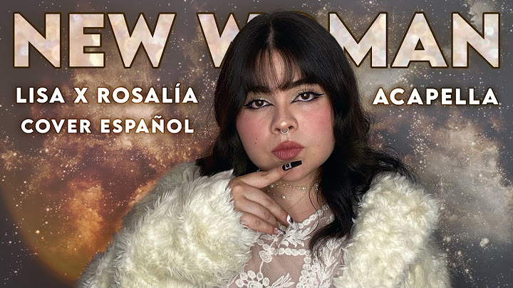 “NEW WOMAN - LISA FT. ROSALÍA” [ACAPELLA] 💛(COVER ESPAÑOL BY AREKUSA)